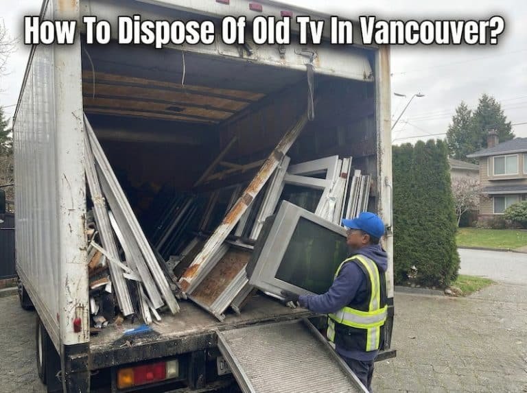 How To Dispose Of Old Tv In Vancouver