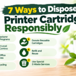 7 Ways to Dispose of Printer Cartridges Responsibly